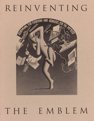 Reinventing the emblem: Contemporary artists recreate a Renaissance idea (Paperback)