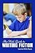 The Kids' Guide to Writing Fiction (Kids' Guides to Writing)