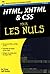 HTML, XHTML et CSS Poche Pour les nuls,2ed
