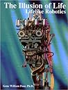 The Illusion of Life: Lifelike Robotics
