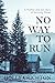 No Way to Run: A Mother and...