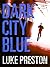 Dark City Blue (Tom Bishop, #1)