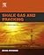 Shale Gas and Fracking: The Science Behind the Controversy