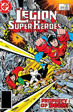 Legion of Super-Heroes (1980-1985) #308 (Legion of Super-Heroes (1980-1989))
