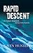Rapid Descent