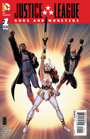 Justice League: Gods & Monsters #1