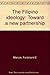 Toward a new partnership: The Filipino ideology