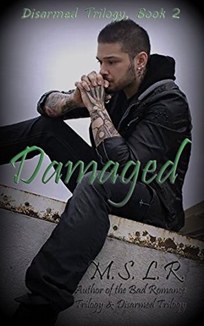 Damaged (Disarmed Trilogy Book 2)