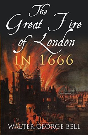 The Great Fire of London in 1666 (Kindle Edition)