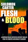 Flesh and Blood: ...