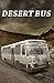 The Desert Bus by Danielle Lee Zwissler