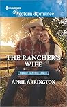 The Rancher's Wife (Men of Raintree Ranch, #2)