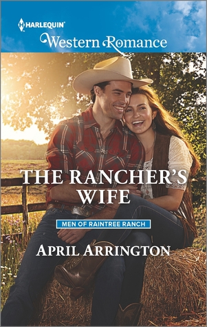 The Rancher's Wife (Men of Raintree Ranch, #2)