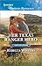 Her Texas Ranger Hero (Lone Star Lawmen, 4)