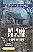 Witness Pursuit (Echo Mount...