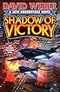 Shadow of Victory by David  Weber