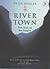 River Town: Two Years on th...
