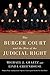 The Burger Court and the Rise of the Judicial Right by Michael J. Graetz