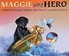 Maggie and Hero