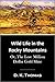 Wild Life in the Rocky Mountains by D.K.  Thomas