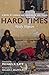 Hard Times: A Novel of Libe...
