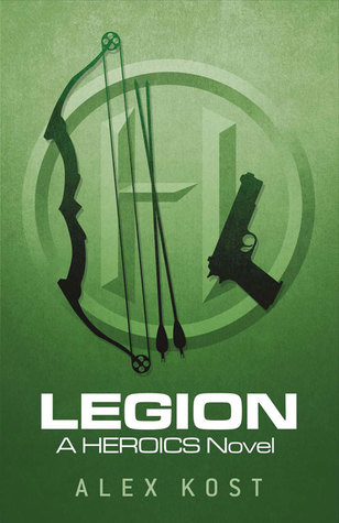 Legion: A Heroics Novel (3)