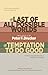The Last of All Possible Worlds and The Temptation to Do Good: Two Novels by Peter F. Drucker