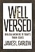 Well Versed: Biblical Answers to Today's Tough Issues