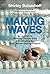 Making Waves: My Journey to...