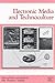 Electronic Media and Technoculture (Depth of Field Series)