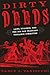 Dirty Deeds: Land, Violence, and the 1856 San Francisco Vigilance Committee