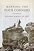 Mapping the Four Corners by Robert S. McPherson