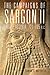 The Campaigns of Sargon II, King of Assyria, 721–705 B.C. (Volume 55) (Campaigns and Commanders Series)