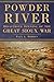 Powder River: Disastrous Op...