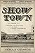 Show Town: Theater and Culture in the Pacific Northwest, 1890–1920