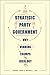 Strategic Party Government by Gregory Koger