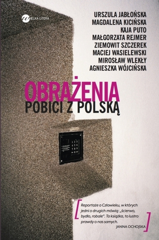 Obrażenia. Pobici z Polską (Hardcover)