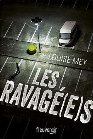 Les Ravagé(e)s