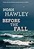 Before the Fall