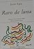 Raro de luna (Poesía Hiperión)