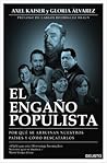 El Engaño Populista
