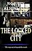 The Locked City