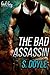 The Bad Assassin