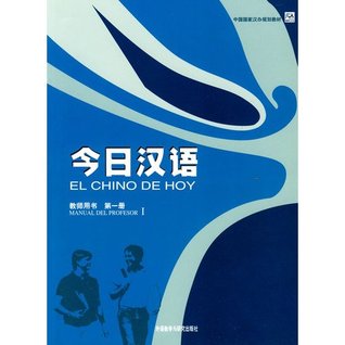 El chino de hoy. Manual del profesor 1