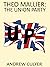 Theo Mallier: The Union Par...