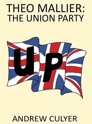Theo Mallier: The Union Party (Theo Mallier, #5)
