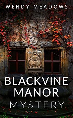 Blackvine Manor (ebook)