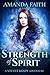Strength of Spirit by Amanda Faith