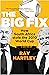 The Big Fix