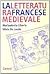 La letteratura francese medievale